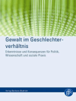 Gewalt im Geschlechterverhältnis: Erkenntnisse und Konsequenzen für Politik, Wissenschaft und soziale Praxis