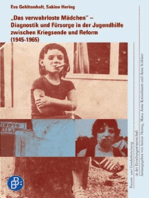 Das verwahrloste Mädchen: Diagnostik und Fürsorge in der Jugendhilfe zwischen Kriegsende und Reform (1945 – 1965)