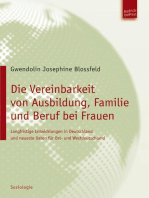 Die Vereinbarkeit von Ausbildung, Familie und Beruf bei Frauen