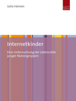 Internetkinder: Eine Untersuchung der Lebensstile junger Nutzergruppen