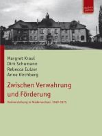 Zwischen Verwahrung und Förderung: Heimerziehung in Niedersachsen 1949-1975