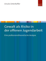 Gewalt als Risiko in der offenen Jugendarbeit: Eine professionstheoretische Analyse