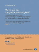 Wege aus der Langzeitarbeitslosigkeit?: Grundfragen und Bewertung niedrigschwelliger Beschäftigungsangebote zur Förderung von Langzeitarbeitslosen