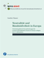 Neutralität und Bündnisfreiheit in Europa: Sicherheitspolitische Herausforderungen für neutrale und bündnisfreie Staaten in Europa zu Beginn des 21. Jahrhunderts