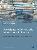 Participatory Democratic Innovations in Europe: Improving the Quality of Democracy?