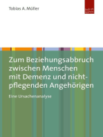 Zum Beziehungsabbruch zwischen Menschen mit Demenz und nicht-pflegenden Angehörigen: Eine Ursachenanalyse