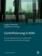 Gentrifizierung in Köln: Soziale, ökonomische, funktionale und symbolische Aufwertungen