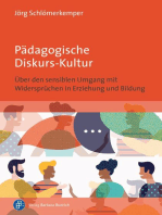 Pädagogische Diskurs-Kultur: Über den sensiblen Umgang mit Widersprüchen in Erziehung und Bildung