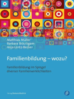 Familienbildung – wozu?: Familienbildung im Spiegel diverser Familienwirklichkeiten