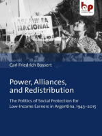 Power, Alliances, and Redistribution: The Politics of Social Protection for Low-Income Earners in Argentina, 1943–2015