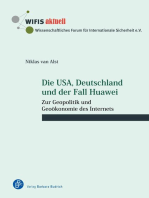 Die USA, Deutschland und der Fall Huawei: Zur Geopolitik und Geoökonomie des Internets