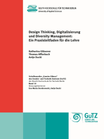 Design Thinking, Digitalisierung und Diversity Management: Ein Praxisleitfaden für die Lehre