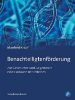 Benachteiligtenförderung: Zur Geschichte und Gegenwart eines sozialen Berufsfeldes