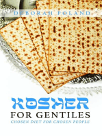 Kosher for Gentiles: Chosen Diet for Chosen People