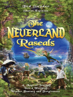 The Neverland Rascals: A Magical Journey into a World of Wonder,Fantasy and Forgiveness