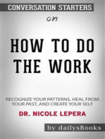How to Do the Work: Recognize Your Patterns, Heal from Your Past, and Create Your Self by Dr. Nicole LePera: Conversation Starters