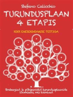 TURUNDUSPLAAN 4 ETAPIS: Strateegiad ja põhipunktid turundusplaanide loomiseks, mis toimivad
