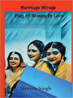 Plays of Women in Love: Marriage Mirage: Plays of Women in Love, Work And Relationships, #1