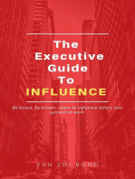 The Executive Guide to Influence
