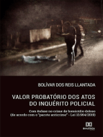 Valor Probatório dos Atos do Inquérito Policial: com ênfase no crime de homicídio doloso (de acordo com o "pacote anticrime" - Lei 13.964/2019)