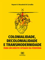 Colonialidade, decolonialidade e transmodernidade: para um direito situado na periferia