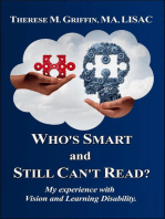 Who's Smart and Still Can't Read?