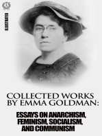 Collected works by Emma Goldman. Illustrated: Essays on Anarchism, Feminism, Socialism, and Communism