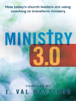 Ministry 3.0: How Today's Church Leaders Are Using Coaching to Transform Ministry
