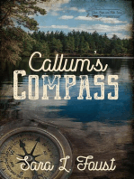 Callum's Compass: Journey to Love: Love, Hope, and Faith