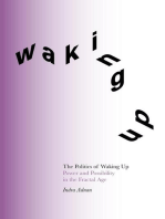 The Politics of Waking Up