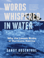 Words Whispered in Water: Why the Levees Broke in Hurricane Katrina