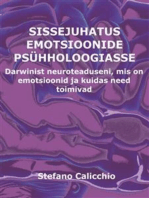 Sissejuhatus emotsioonide psühholoogiasse: Darwinist neuroteaduseni, mis on emotsioonid ja kuidas need toimivad