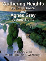 Wuthering Heights. Agnes Grey: With «Biographical Notice of Ellis and Acton Bell», by Charlotte Brontë