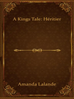 A Kings Tale: Héritier