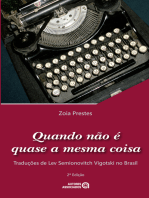 Quando não é quase a mesma coisa: traduções de Lev Semionovitch Vigotski no Brasil