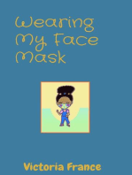 Wearing My Face Mask