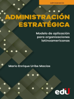 Administración estratégica: Modelo de aplicación para organizaciones latinoamericanas