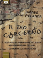 Il Dio carcerato - Il ruolo della dimensione religiosa nei penitenziari italiani -Testimonianze ed esperienze