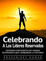 Celebrando a los líderes reservados: Historias edificantes de líderes reservados que cambiaron la historia: Fénix Tranquilo, #3