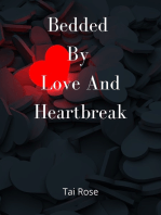 Bedded By Love And Heartbreak