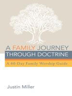 A Family Journey through Doctrine: A 60-Day Family Worship Guide