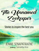 The Unnamed Zookeeper: Stories to inspire the best you