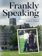 Frankly Speaking: Adventurous Tales of Travel and Discovery