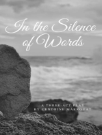 In the Silence of Words: A Three-Act Play