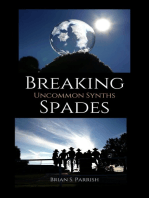 Breaking Spades: Uncommon Synths