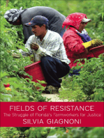 Fields of Resistance: The Struggle of Florida's Farmworkers for Justice