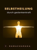 Selbstheilung durch gedankenkraft (übersetzt)