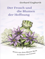 Der Frosch und die Blumen der Hoffnung: Neues aus dem Blauen Buch in Zeiten von Corona