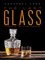 The Last Glass: Stories of Truth and Surprise