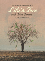 Lila's Tree and Other Stories: The world as we dream of it!